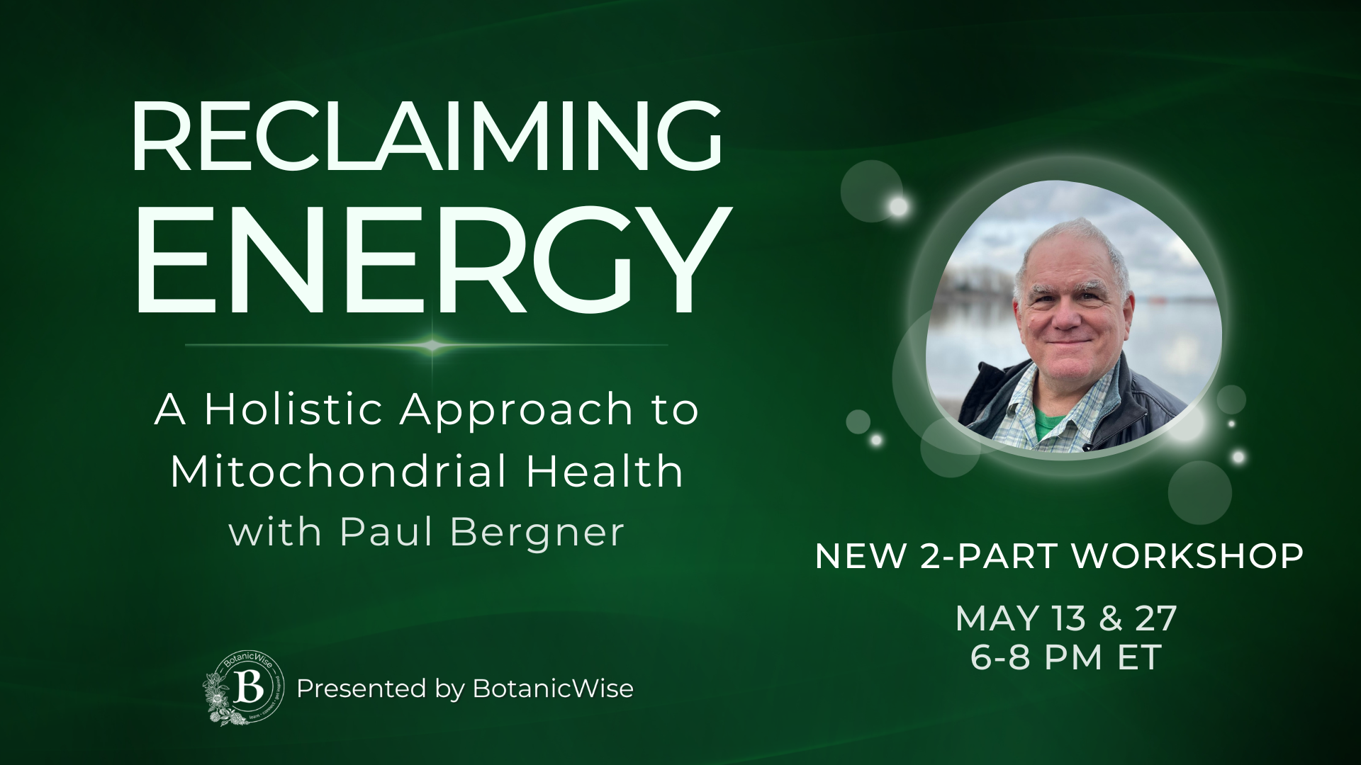 Reclaiming Energy with Paul Bergner