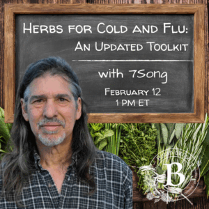 Herbs for Cold and Flu: An Updated Toolkit with 7Song