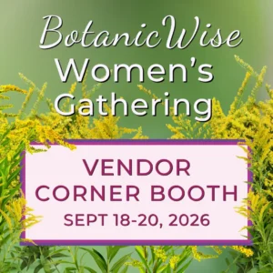 BotanicWise Women's Gathering 2026 - Vending Only Pass (CORNER BOOTH)