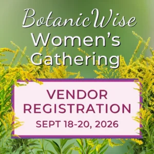 BotanicWise Women's Gathering 2026 - Vending Only Pass