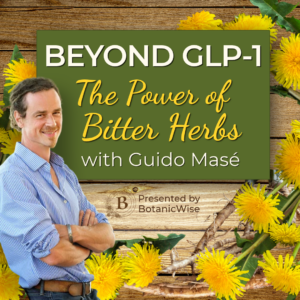 Beyond GLP-1: The Power of Bitter Herbs with Guido Masé